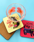 Badge Bomb - Pour the Coffee Cat Coaster by Gemma Correll