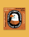 Frequent Crier Sticker | Waterproof Vinyl Sticker