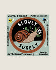 Slowly But Surely (Snail) Sticker | Waterproof Vinyl Sticker