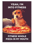 Badge Bomb - Fitness Whole Pizza Rectangle Magnet