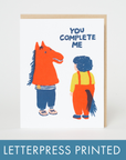 Egg Press Manufacturing - You Complete Me Funny Love Letterpress Greeting Card by Egg Press