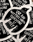 Badge Bomb - We Are Not Free Raven Big Sticker