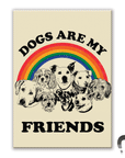 Badge Bomb - Dogs Are My Friends Rectangle Magnet
