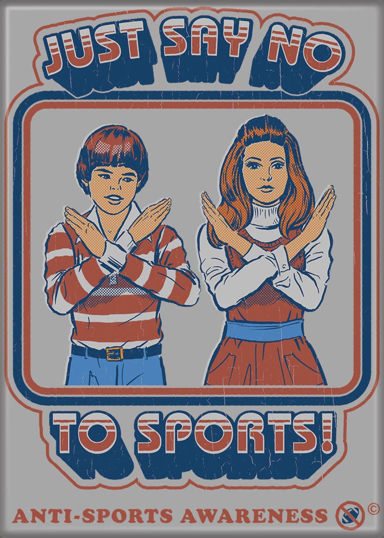 Steven Rhodes Just Say No to Sports Magnet