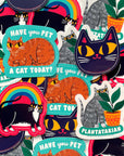Have You Pet a Cat Today Sticker