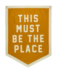 This Must Be The Place Camp Flag
