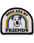 Badge Bomb - Dogs Are My Friends Patch