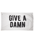Give A Damn Outdoor Flag