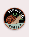 Slowly But Surely (Snail) Sticker | Waterproof Vinyl Sticker