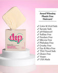 Dip Shampoo Bar: Color Safe, Everyday - Fragrance Free