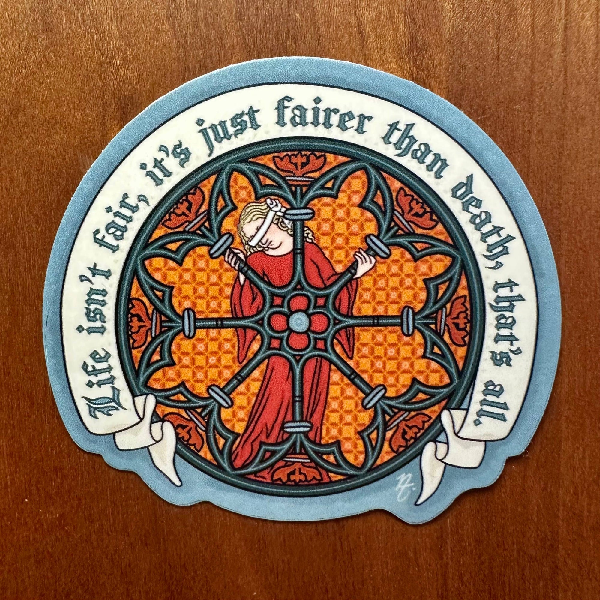 Life Isn’t Fair (Princess Bride) - Medieval Sticker